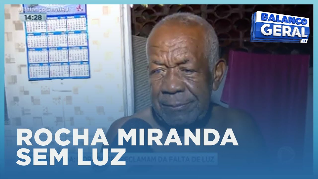 ROCHA MIRANDA SEM LUZ | BALAN&Ccedil;O GERAL RJ
