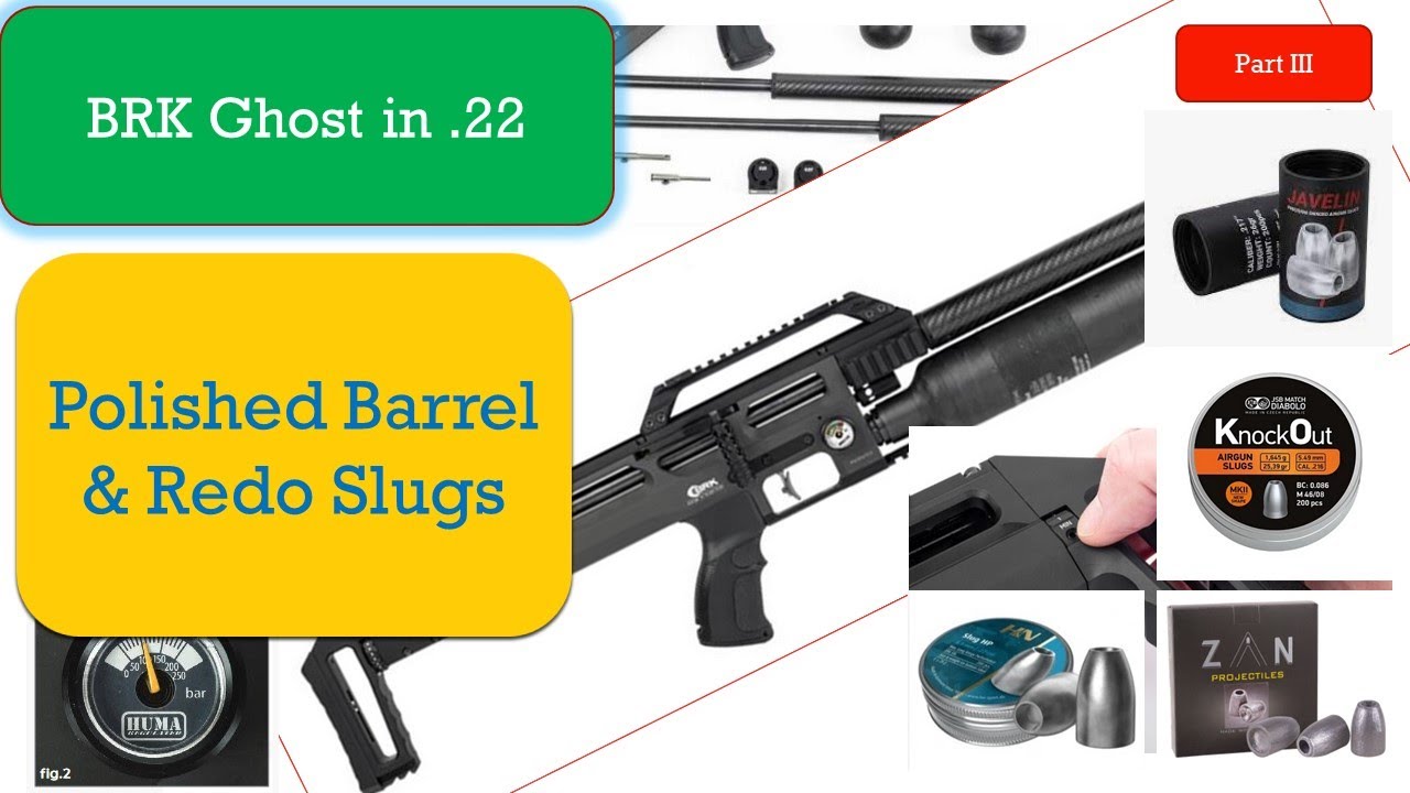 BRK Ghost Part 3 Polished barrel