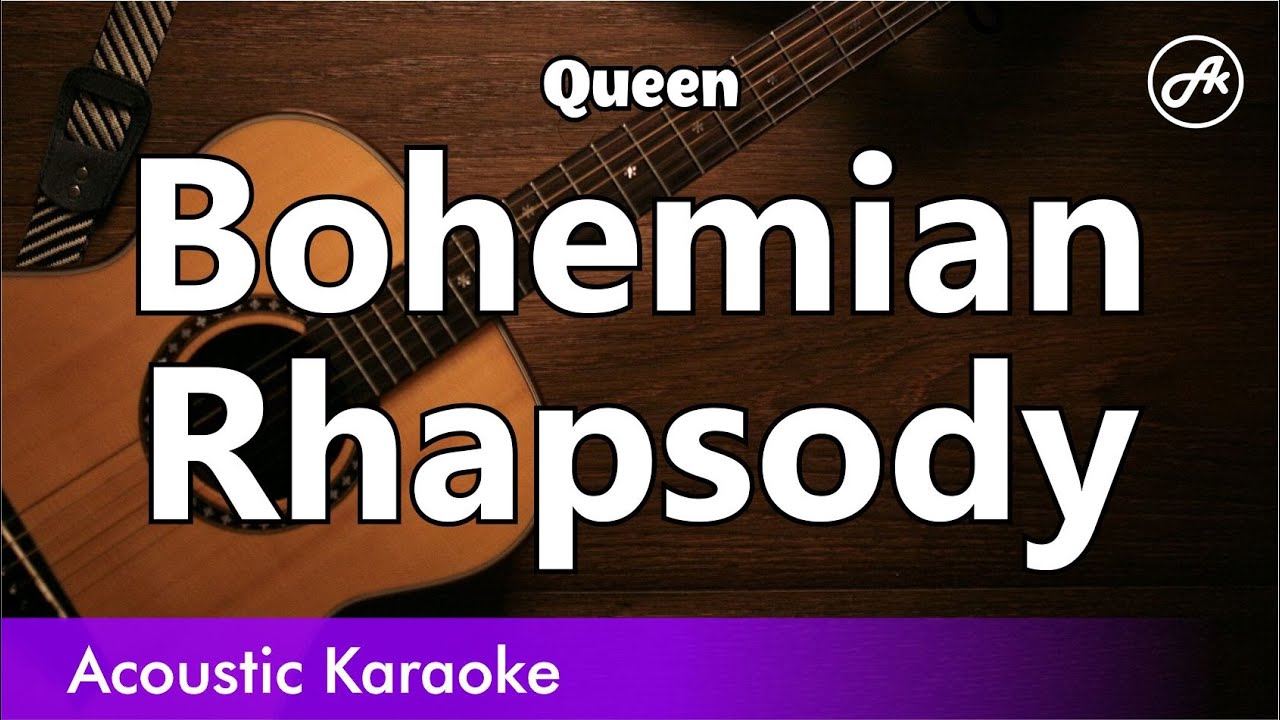 Queen - Bohemian Rhapsody (karaoke acoustic)