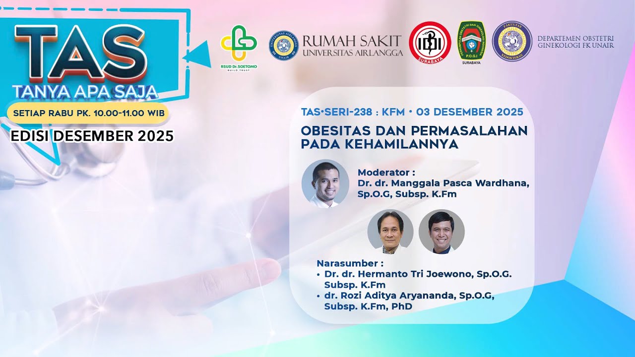 TANYA APA SAJA SERI 238 : KFM - OBESITAS DAN PERMASALAHAN PADA KEHAMILANNYA