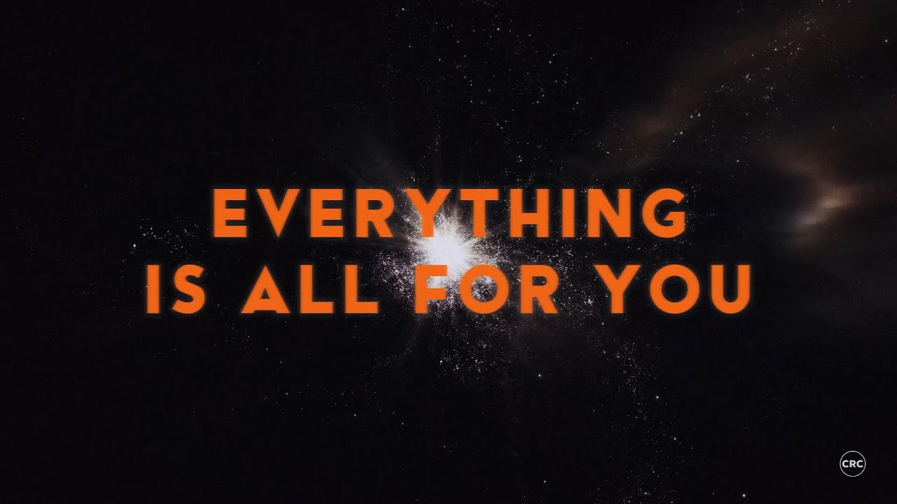 All For You | Official Lyric Video | CRC Music