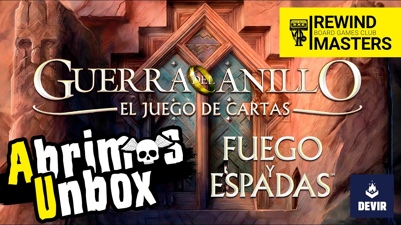 Abrimos - GUERRA DEL ANILLO - FUEGO Y ESPADAS (2025)