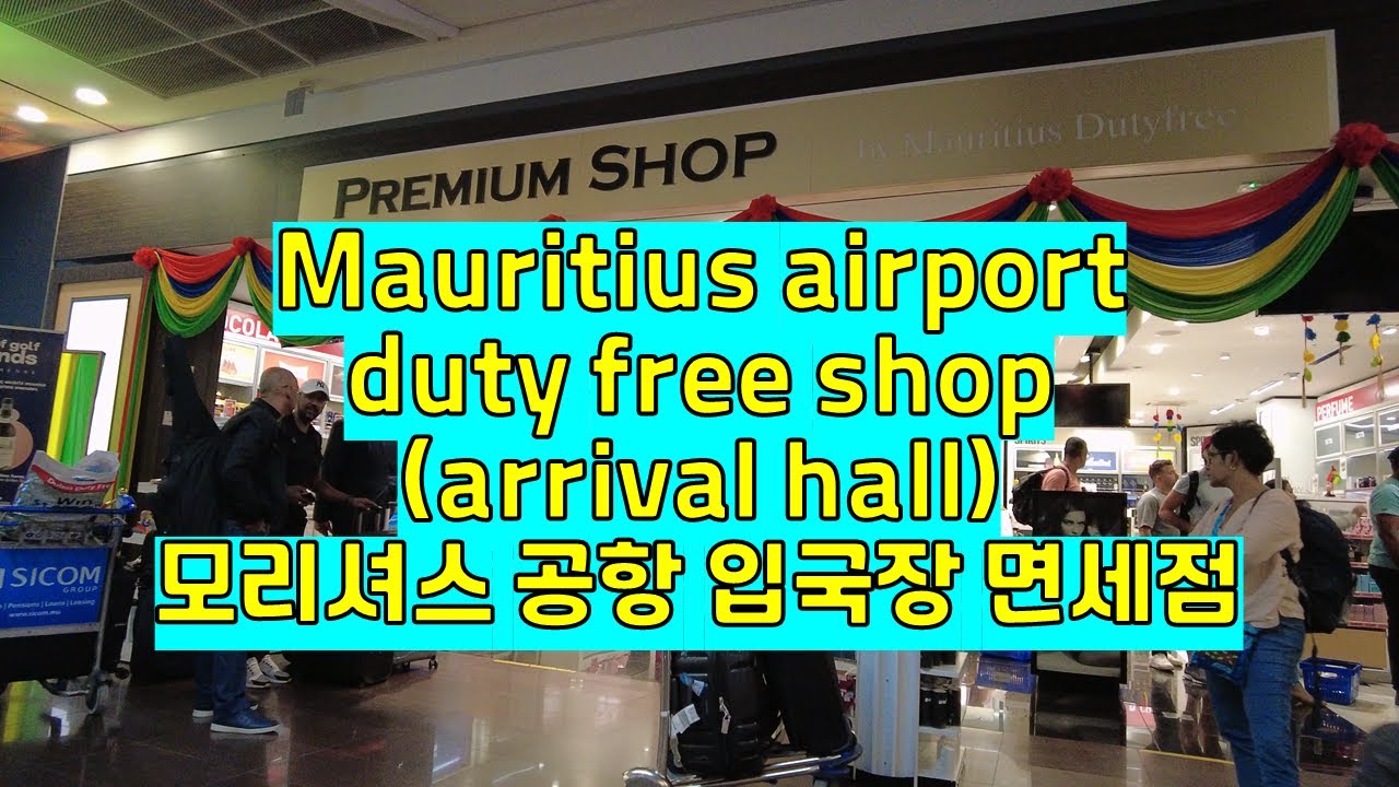 Mauritius airport duty-free shop at the arrival hall