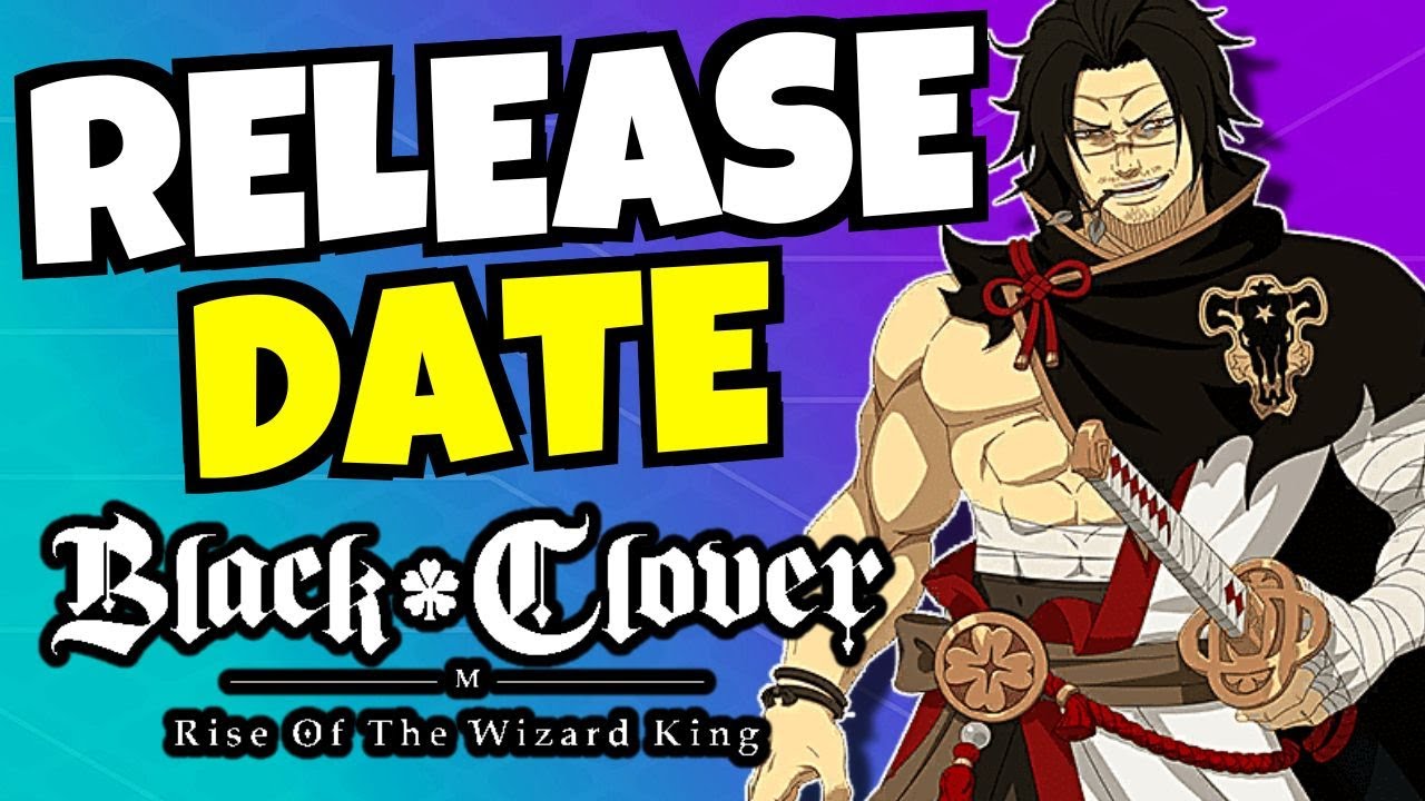 BLACK CLOVER MOBILE RELEASE DATE (KR/JP) & GLOBAL SOON!!!