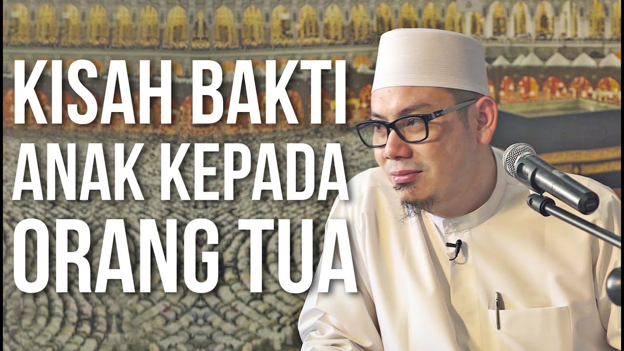 Video Singkat: Kisah Bakti Anak Kepada Orang Tua - Ustadz Ahmad Zainuddin, Lc