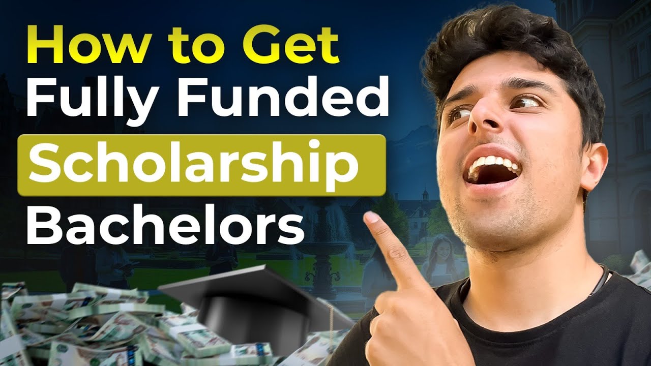 How to Get Fully Funded Scholarship to Study Abroad for Bachelors