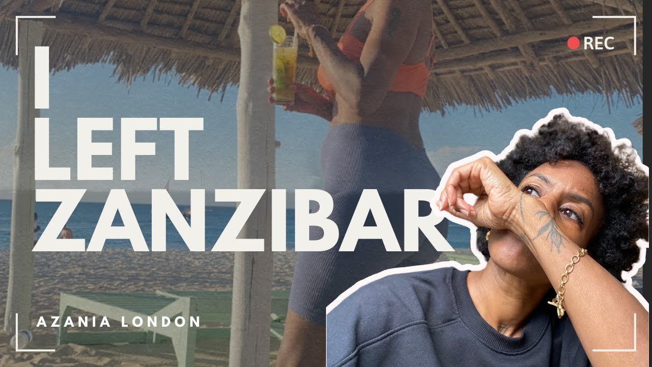 i left zanzibar...