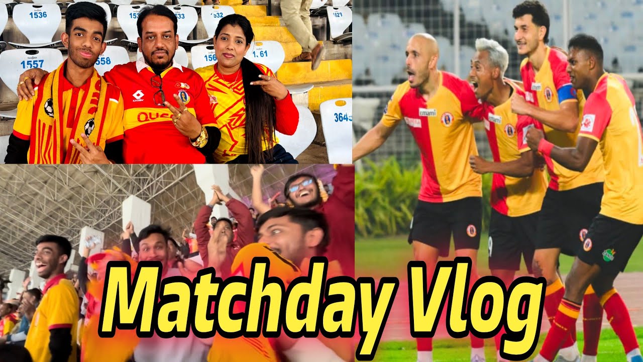 ISL এ এই মরশুমের প্রথম জয় ❤️‍🔥East Bengal vs Northeast United Match Vlog ❤️💛