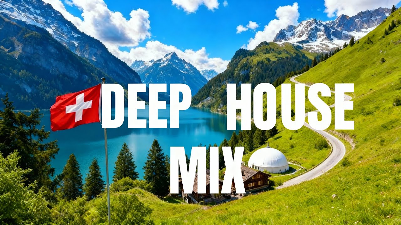 Swiss Alps Drive: Iconic Deep House Journey ,4K , part 2