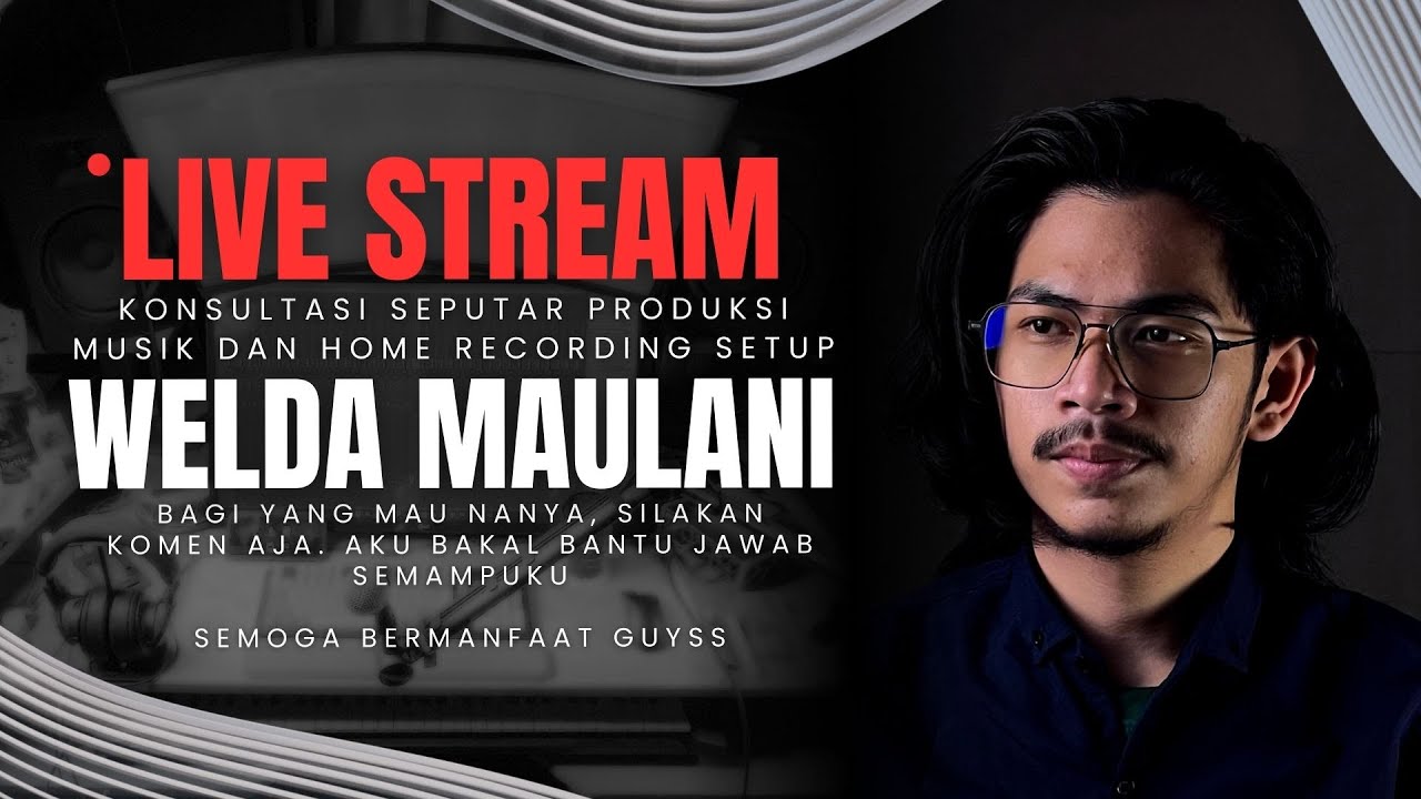 Konsultasi Seputar Produksi Musik dan Home Recording Setup | Sambil Relax Dengar Musik