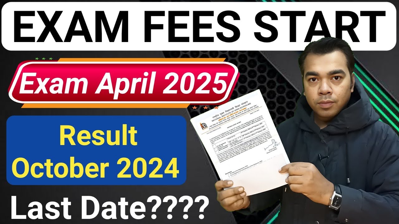 NIOS Exam Fees Start | Exam April 2025 | Result October 2024