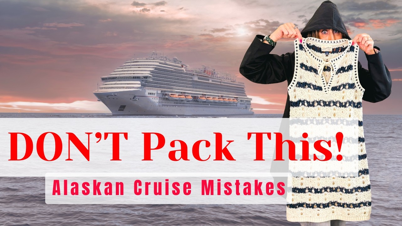 Alaskan Cruise Packing Mistakes I MADE {So You Don't Have To}