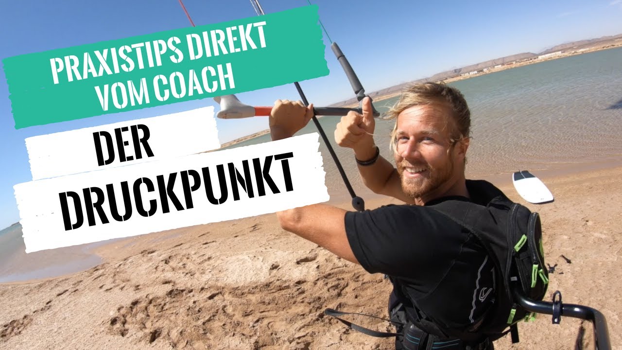 Kitesurfen lernen - Wie du den Druckpunkt nutzt damit dein Kite immer die richtige Power hat