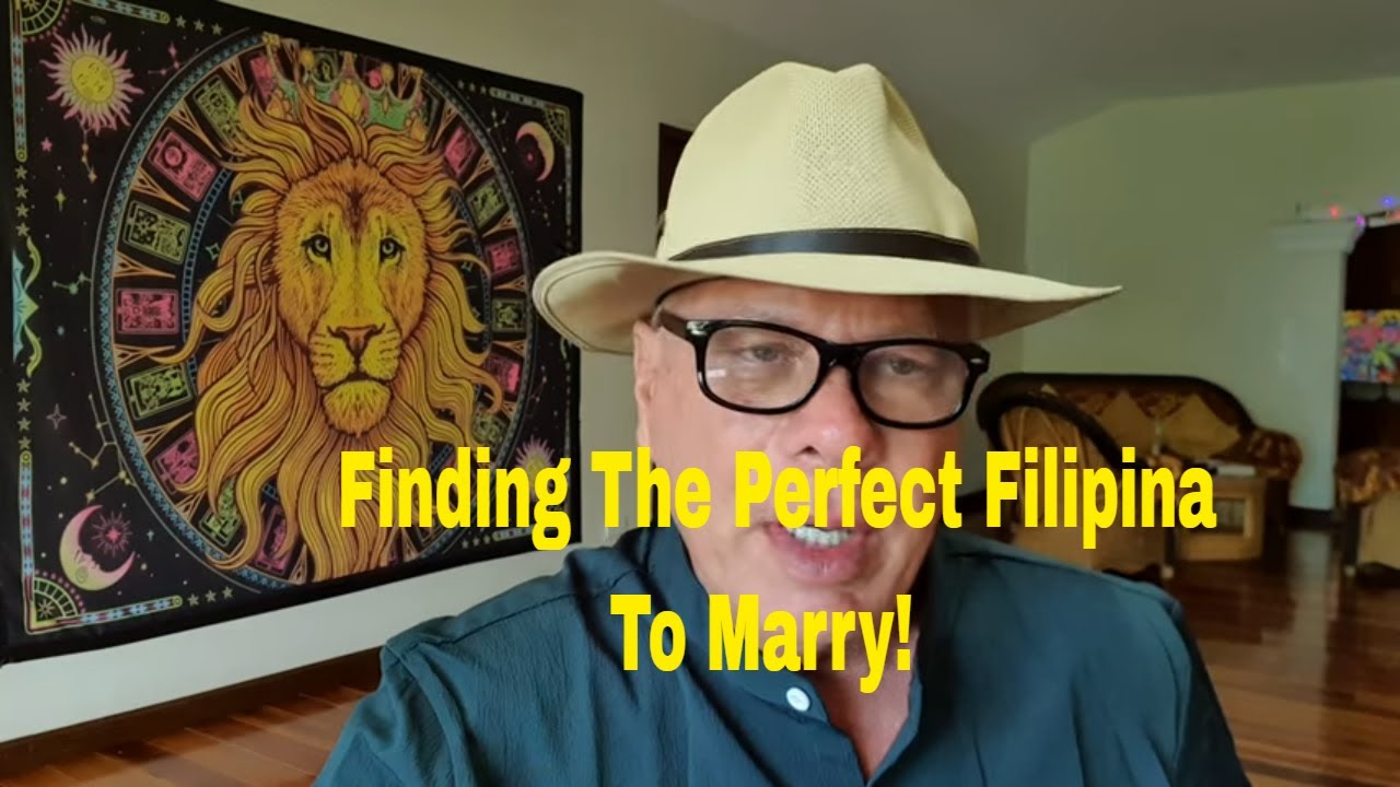 Finding the Perfect Filipina To Marry!