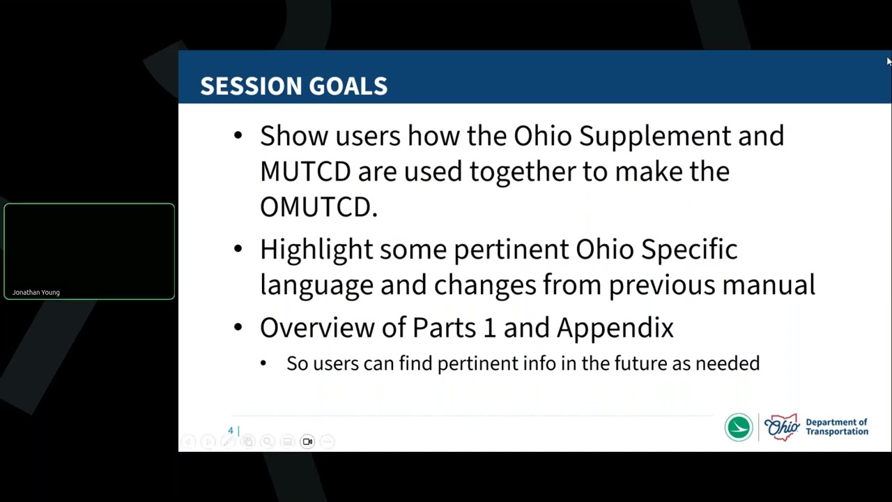 MUTCD Updates Session 1 - General Overview, How to use new Ohio MUTCD, Part 1 General and Appendices