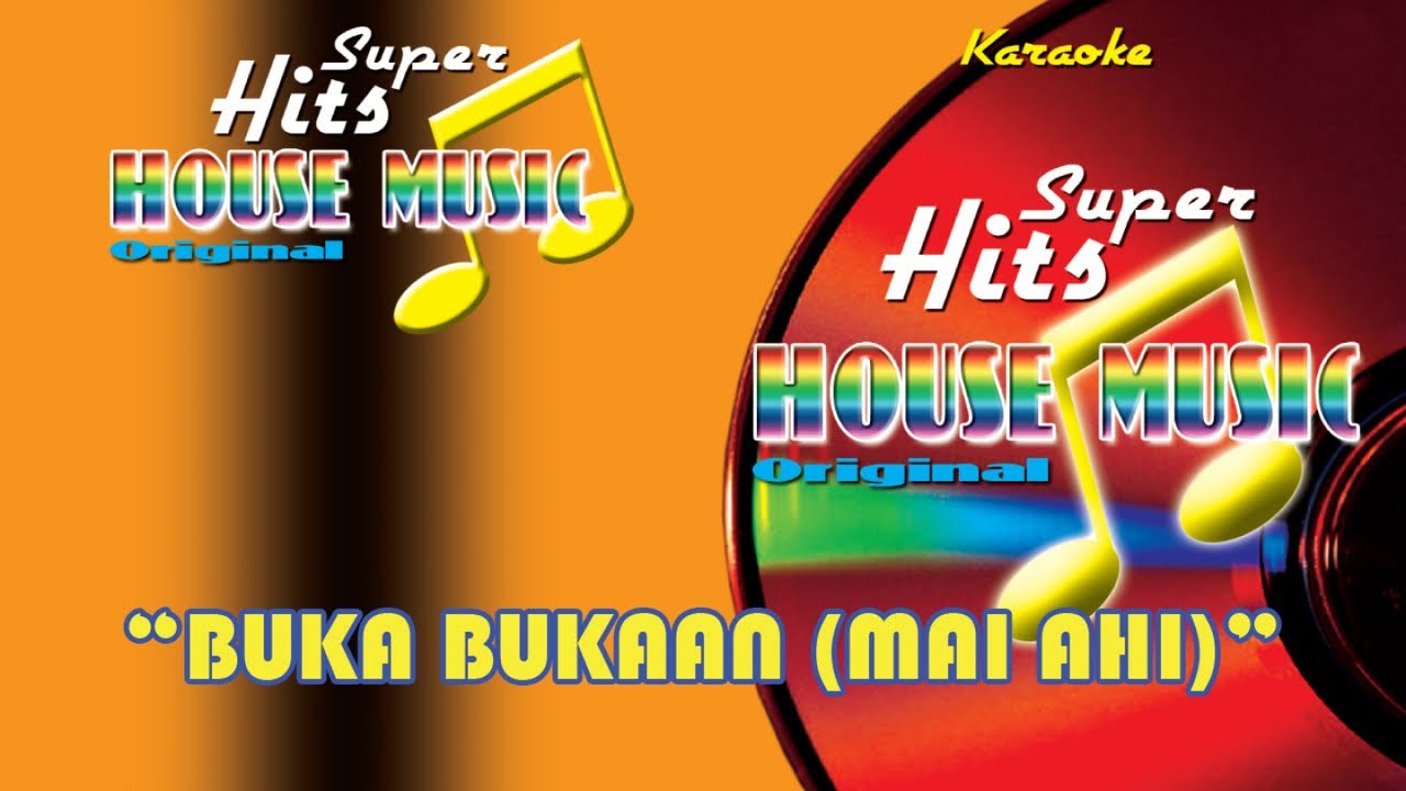 Barakatak - Buka Bukaan - Mai Ahi (Official Music Video) - Super Hits House Music