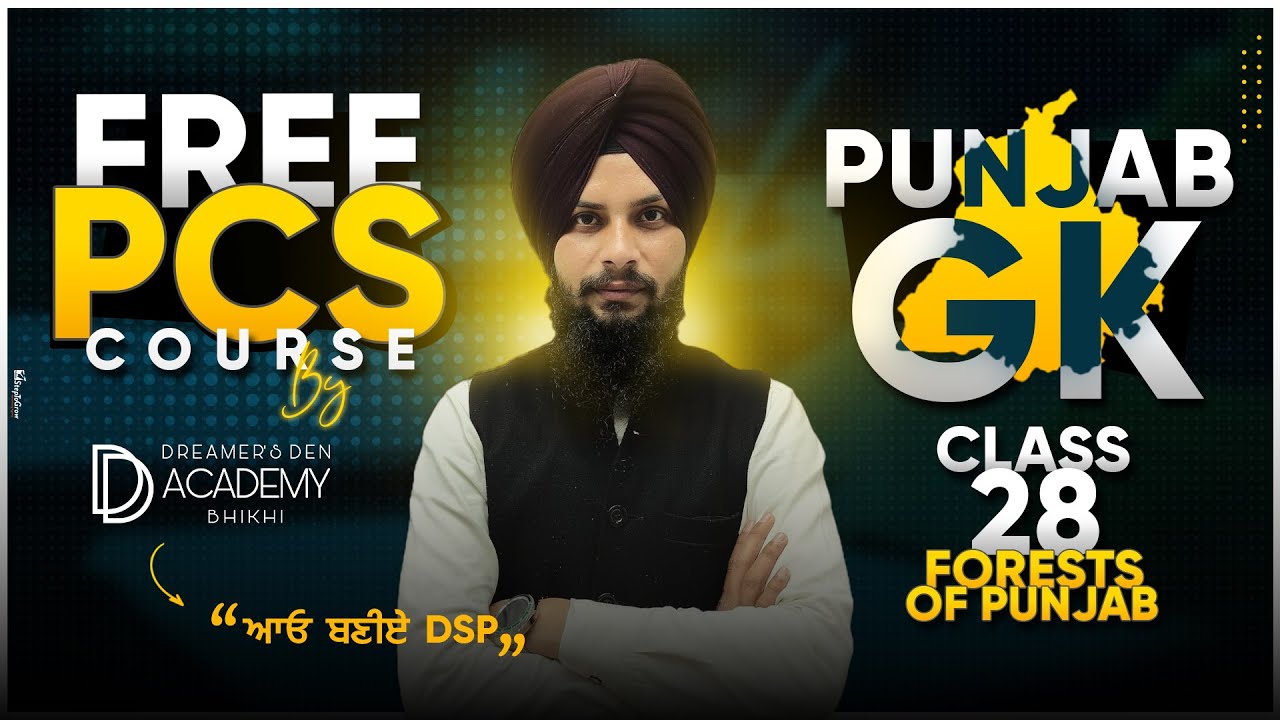 Free PCS Course I Punjab GK Class 28 - Forests of Punjab