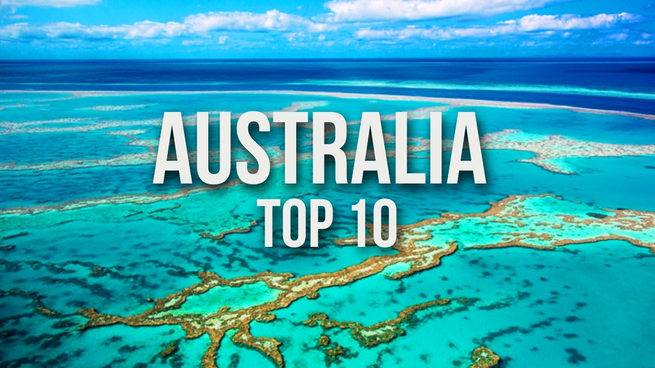 10 Best Places to Visit in Australia