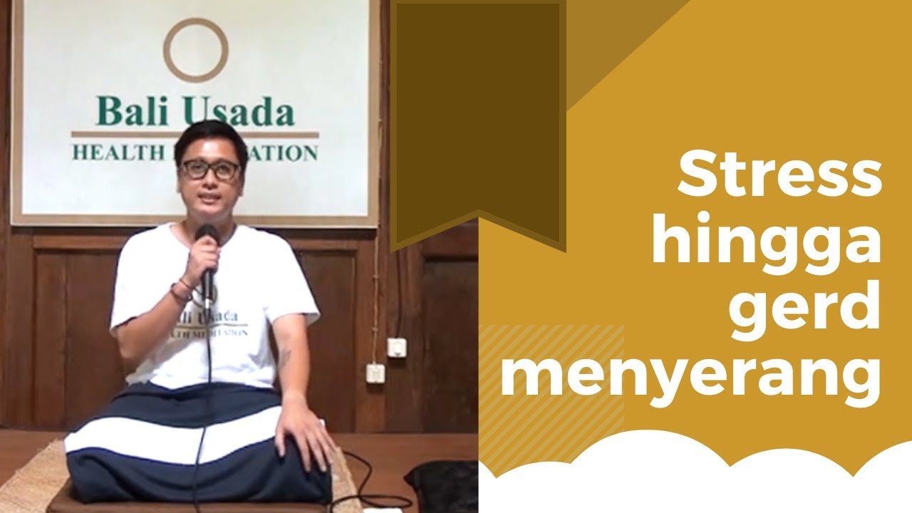 Stres hingga Gerd menyerang  | Kesan & Pesan Sahabat Meditasi Bali Usada
