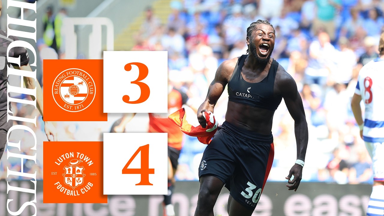 Reading 3-4 Luton | Highlights