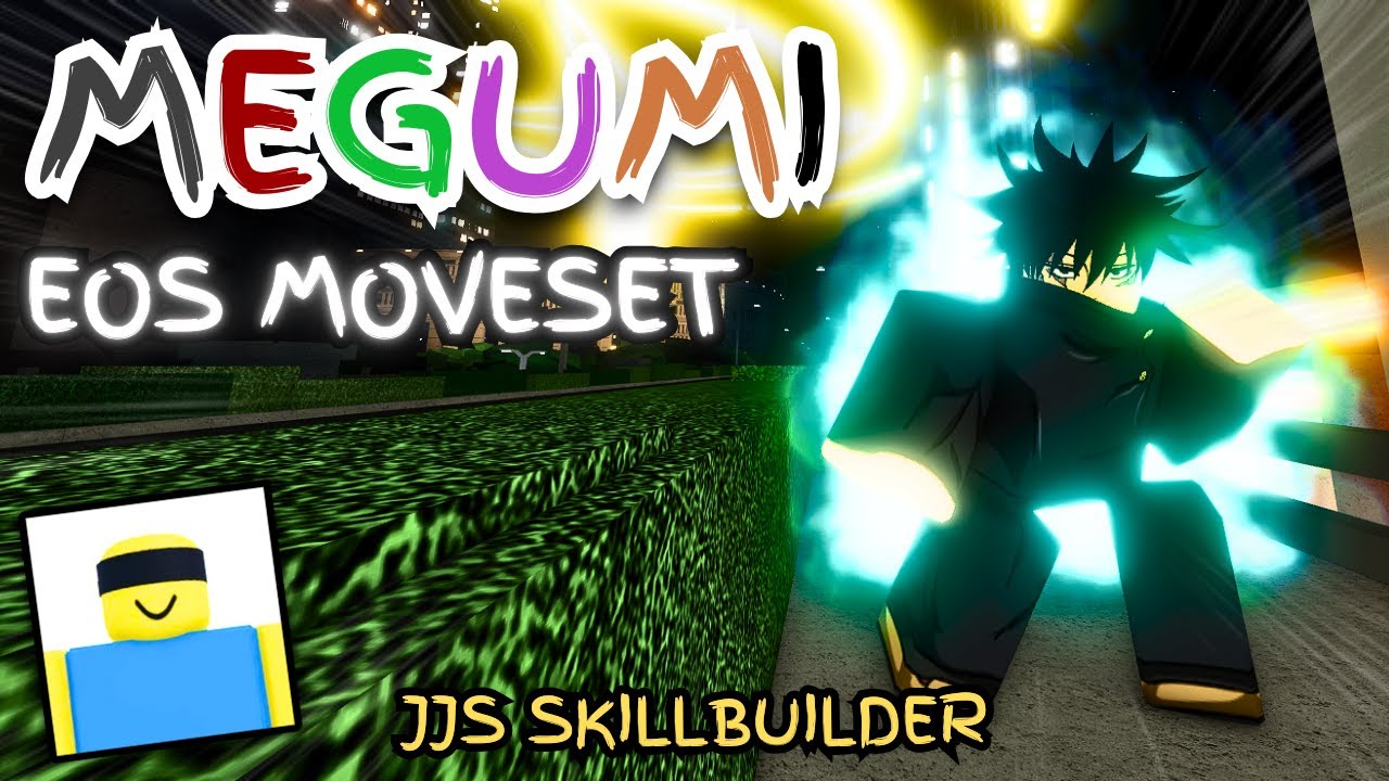Adult/EOS Megumi Moveset in JJS Skillbuilder