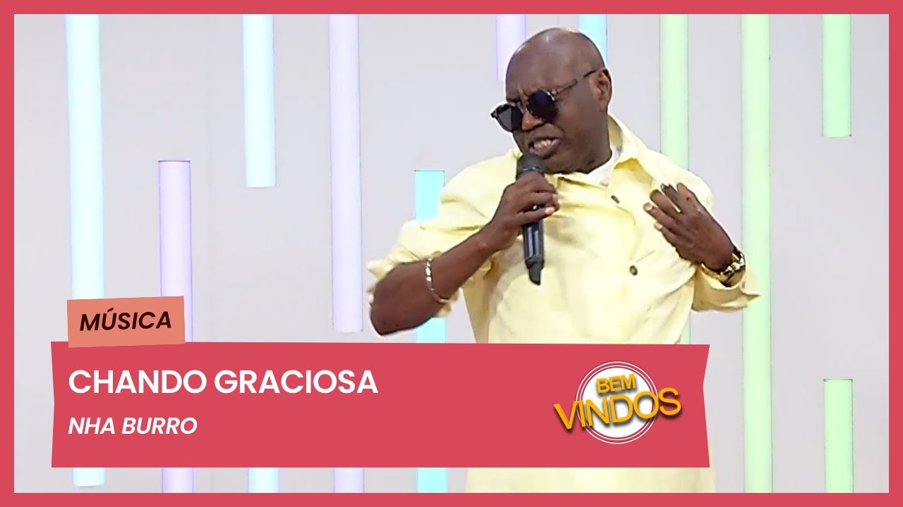 Chando Graciosa - Nha Burro | Bem-Vindos | RTP África