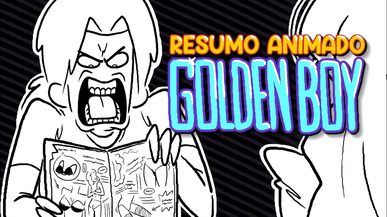 GOLDEN BOY - RESUMO ANIMADO