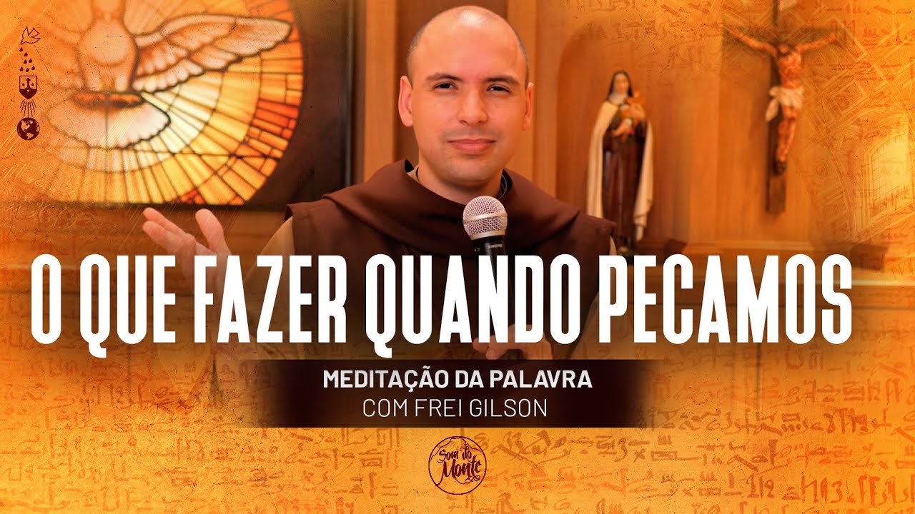 O que fazer quando pecamos | (1Jo 2, 1-5a) #365 - Medita&ccedil;&atilde;o da Palavra