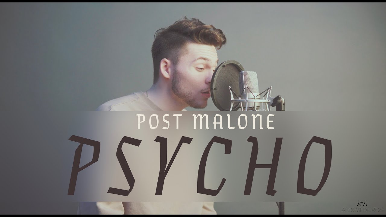 PSYCHO - POST MALONE COVER