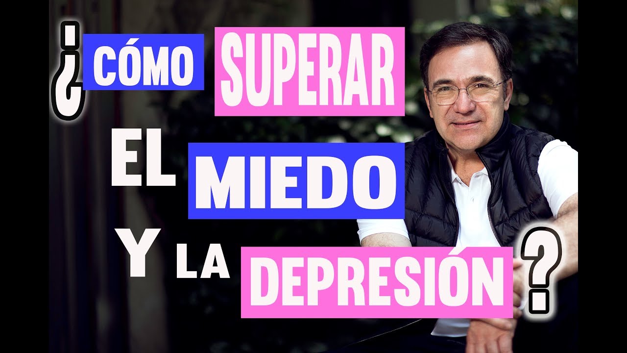 Miedo, depresión y angustia. ¡LOS ENEMIGOS DE VIVIR!