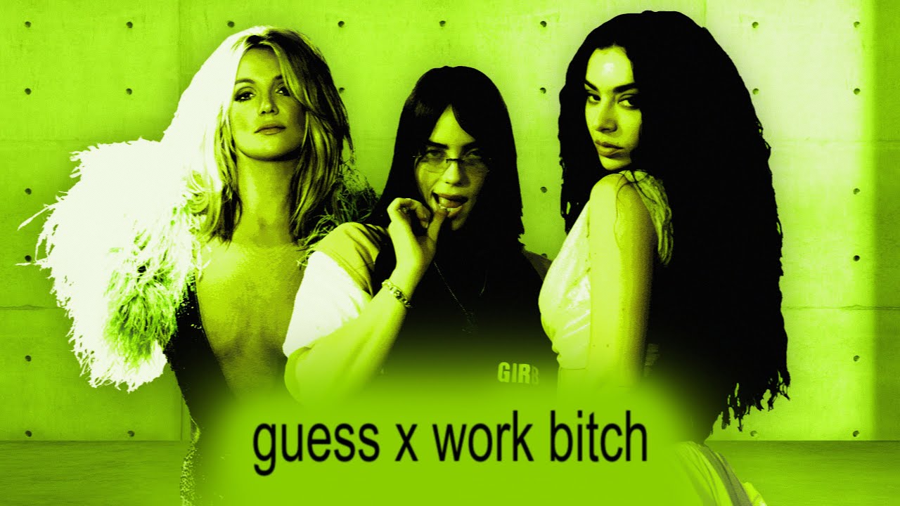 the guess x work b**** mashup with charli xcx, billie eilish & britney spears | justinbeats