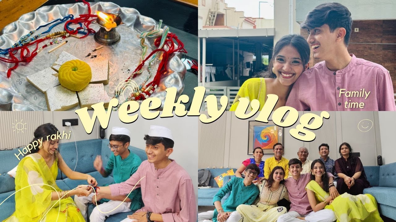Weekly vlog, Celebrating Rakshabandhan with my family and having fun.