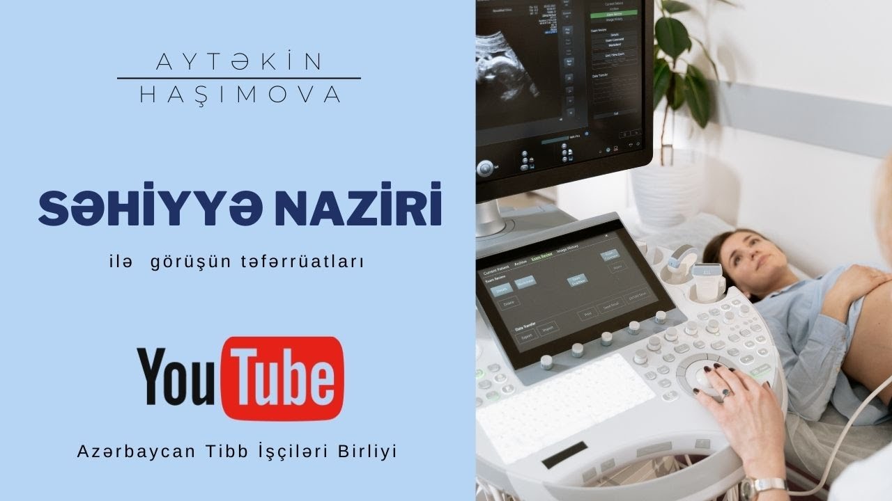 Səhiyyə Naziri ilə görüşümüz - Sertifikasiya İmtahanına Son