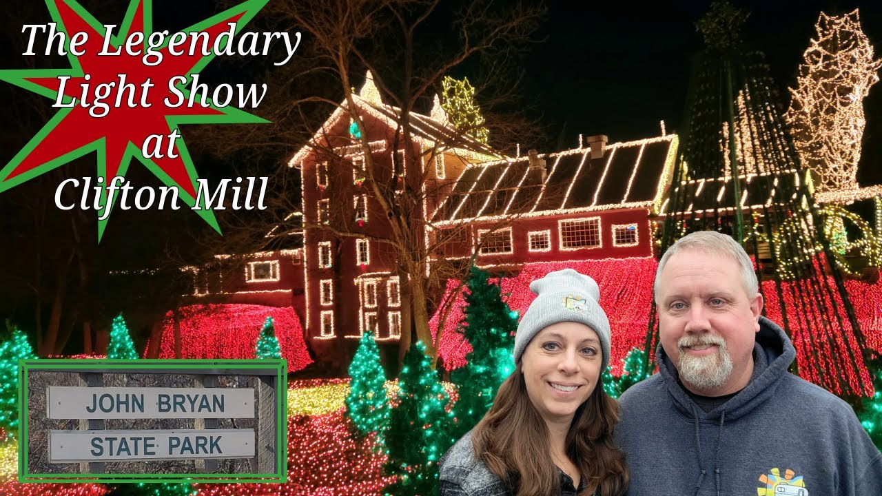 Historic Clifton Mill Christmas Lights, and John Bryan State Park
