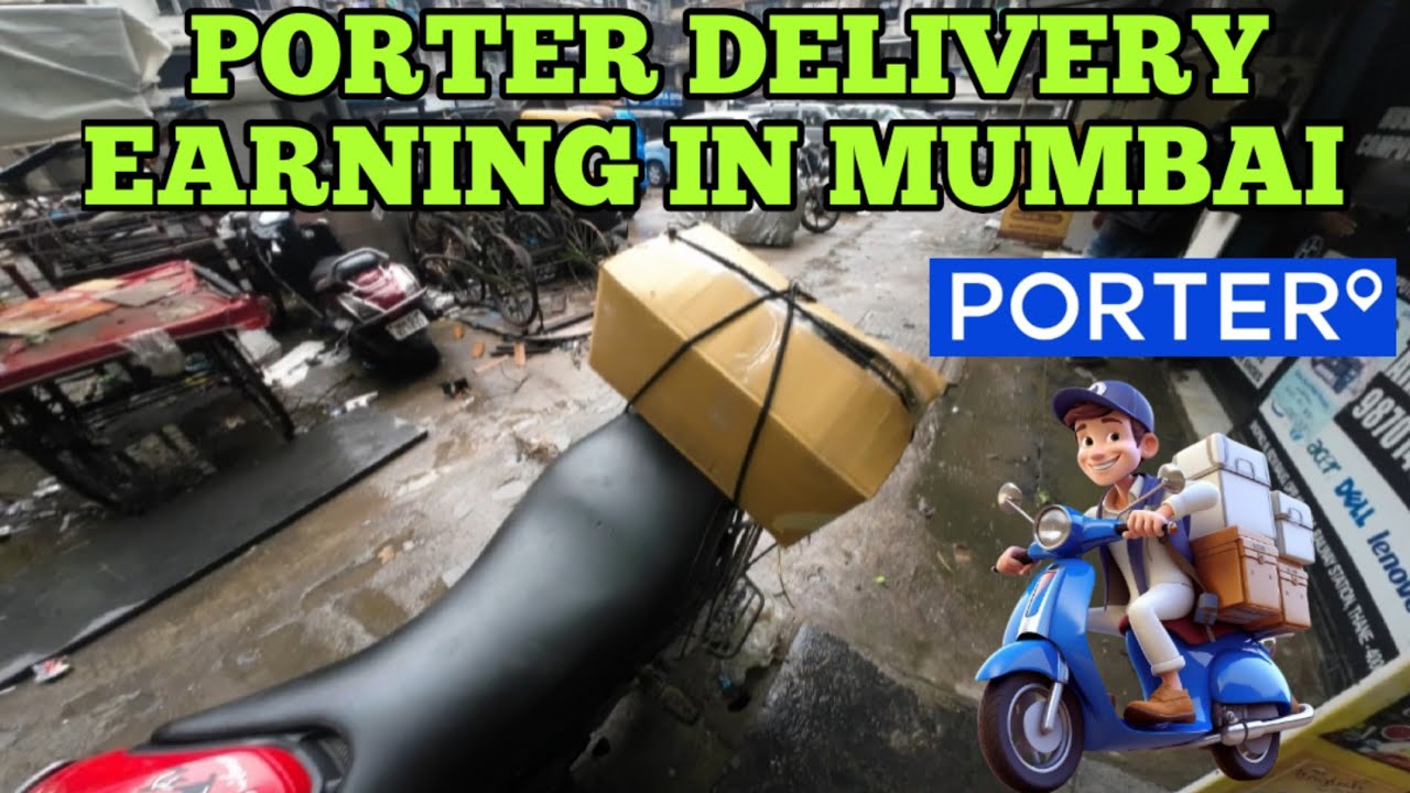 Porter Delivery Earning In Mumbai || Porter Delivery Partner || Porter Parcel Delivery
