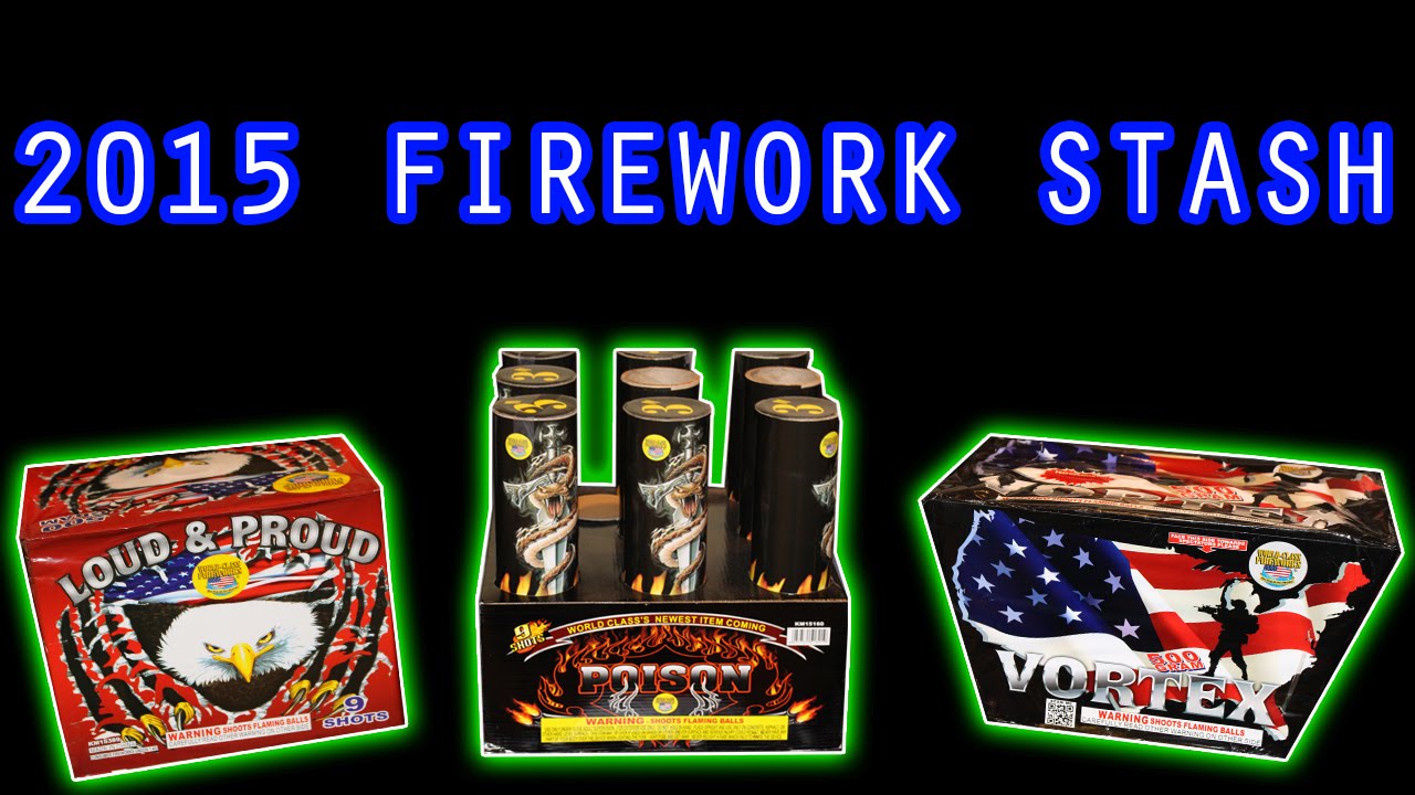 FIREWORK STASH 2015!!
