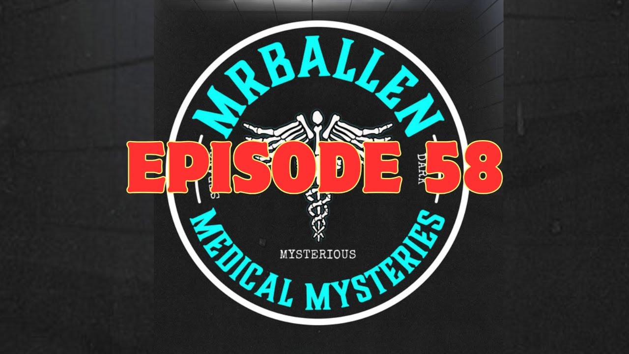 Ep.58 | False Alarm - MrBallen’s Medical Mysteries Podcast
