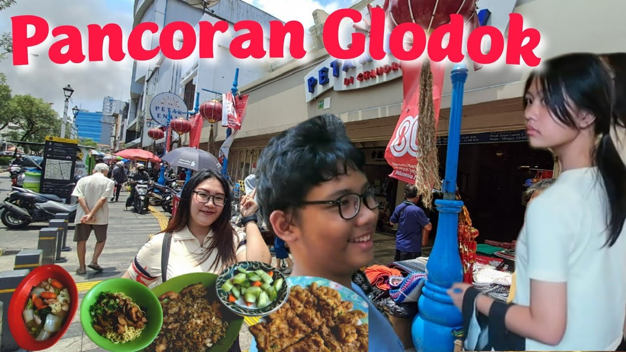 Jalan-Jalan Kulineran Seru Di Pancoran Glodok Bersama Keluarga Di Hari Minggu