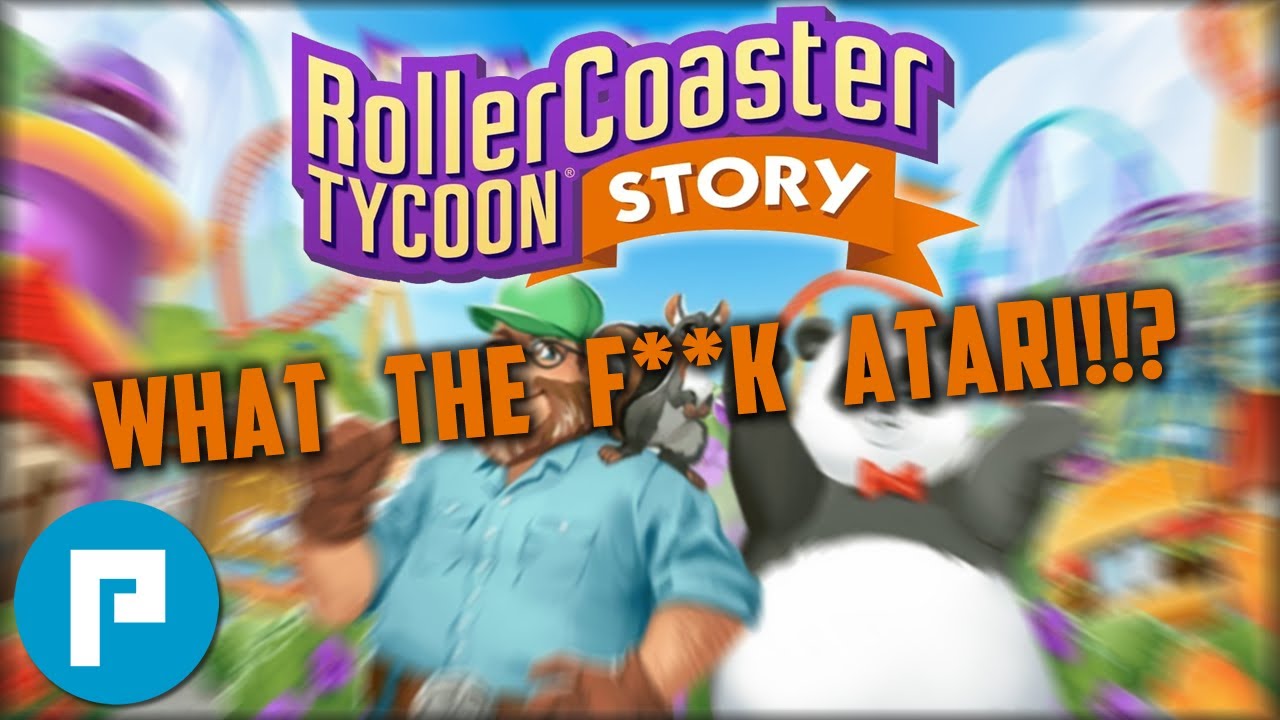 RollerCoaster Tycoon Story / What The Actual **** Atari!? / First Look & Rant