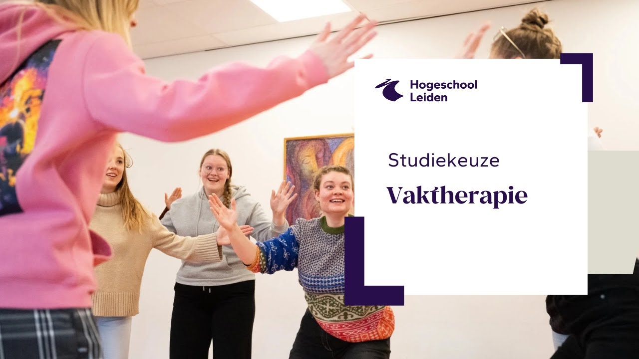 Ontdek de bacheloropleiding Vaktherapie | Hogeschool Leiden