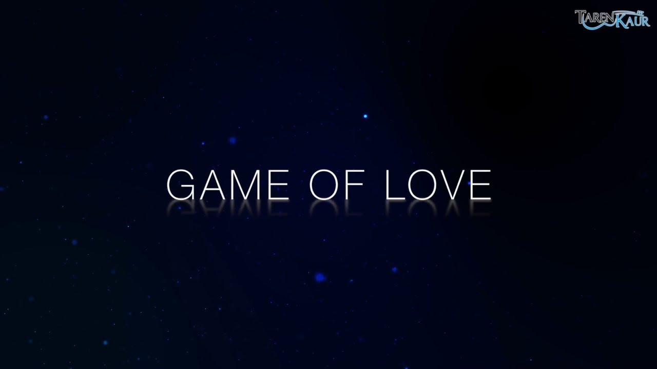 Taren Kaur - Game Of Love (Official Lyric Video)