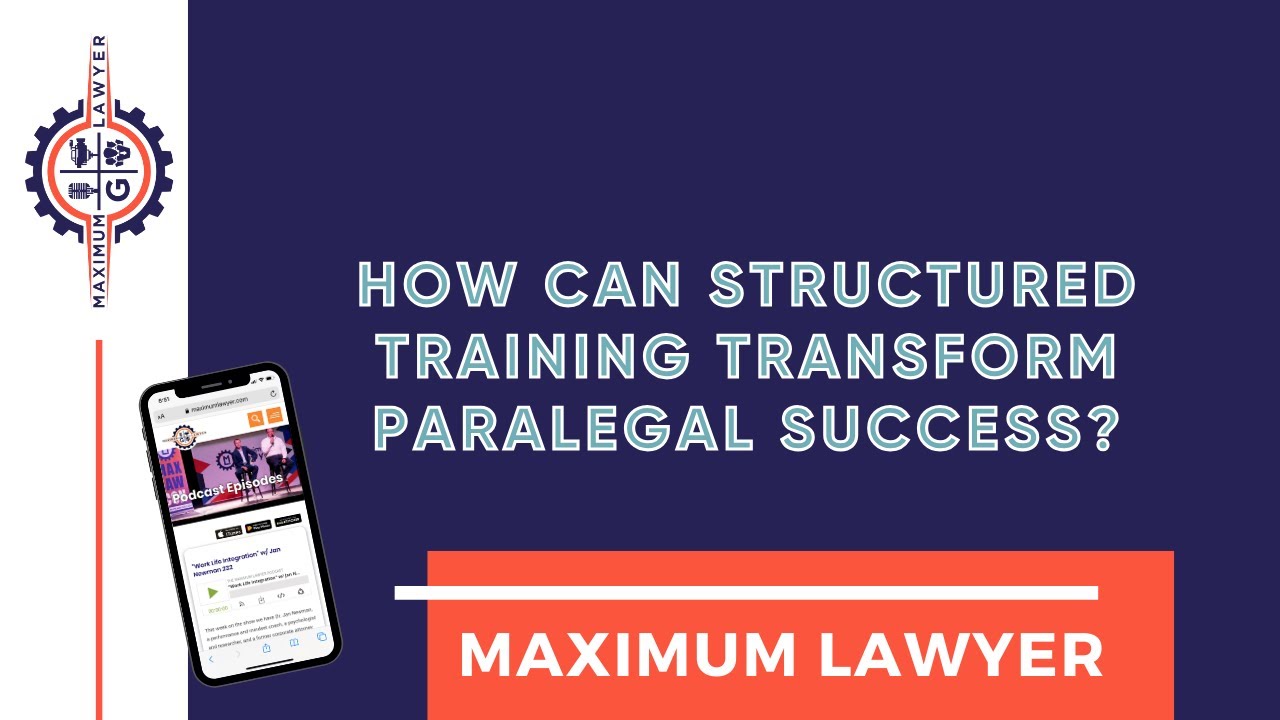 How Can Structured Training Transform Paralegal Success? with Chelsie Lamie