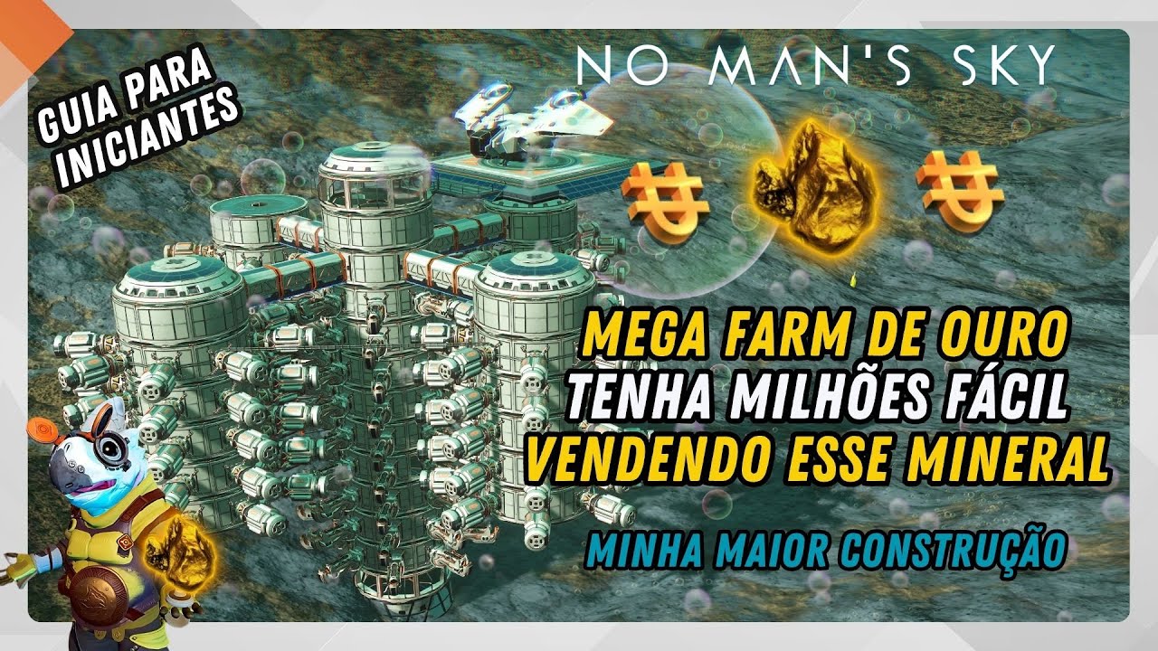 Como Fazer um MEGA FARM de OURO  – Ganhe MUITA Grana Rápido! | No Man's Sky