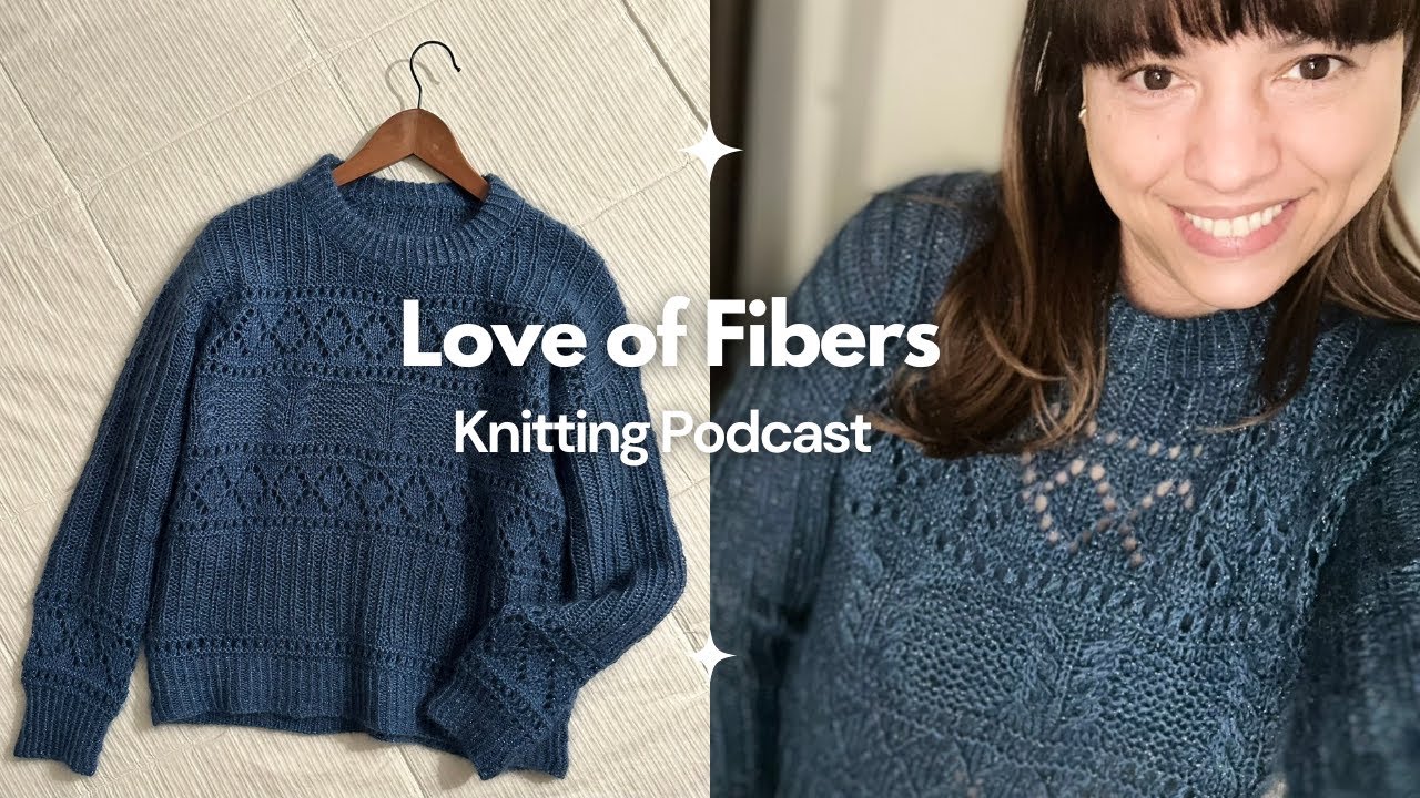 Salty Days Sweater, New Cast on & KAL, Sewing & Louvre update podcast 17