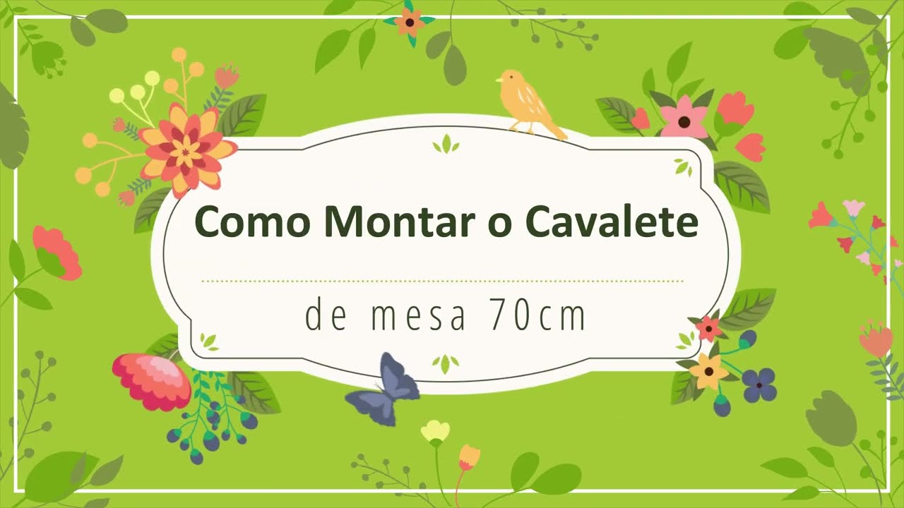 COMO MONTAR O CAVALETE DE MESA 70CM - SUPER TELA - PRECINHO DA 25