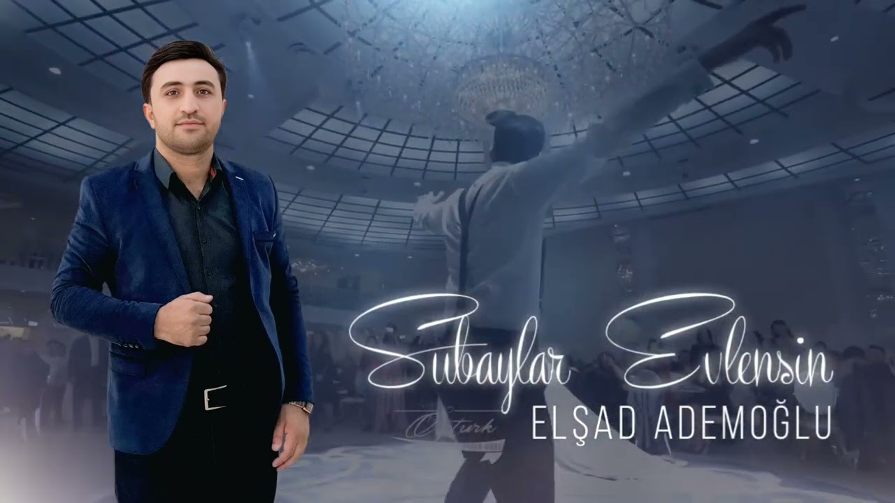 Elsad Ademoglu - Subaylar Evlensin 2026 (Yeni)