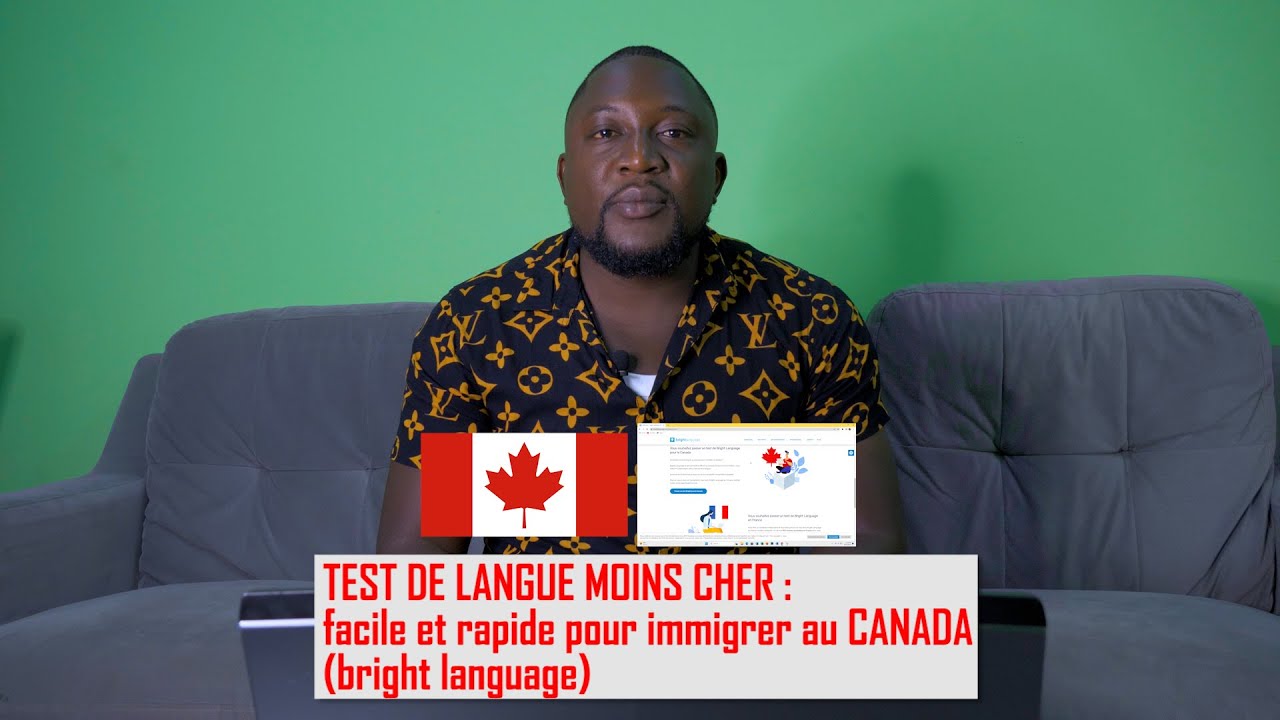 TEST DE LANGUE FACILE ET RAPIDE POUR IMMIGRER AU CANADA ( bright language)