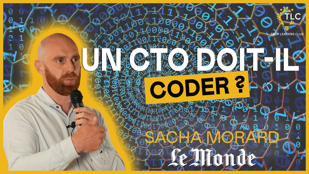 Tech Leaders Club - Un CTO doit-il coder ?