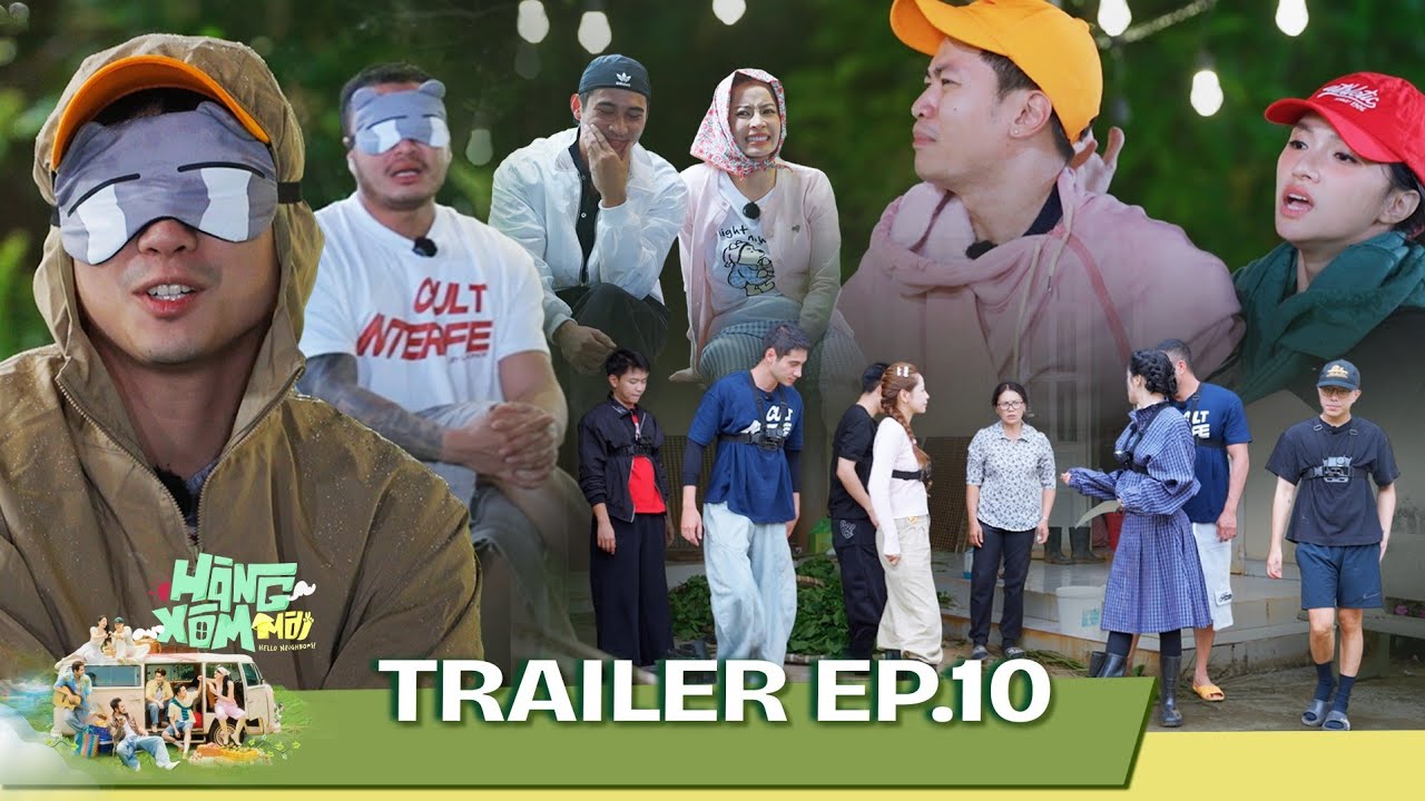 Hàng Xóm Mới - Hello Neighbors! | Trailer Tập 10 - Hoang mang loạt thách thức về trí lực và thể lực