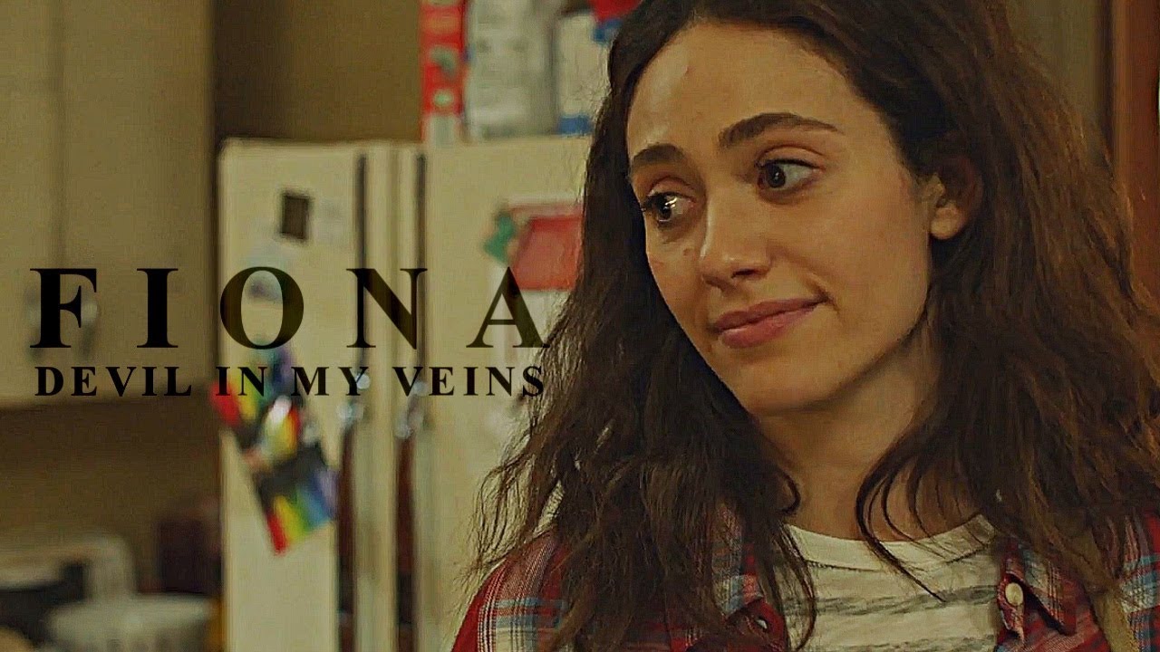 Fiona Gallagher | Devil in my veins (Shameless US)